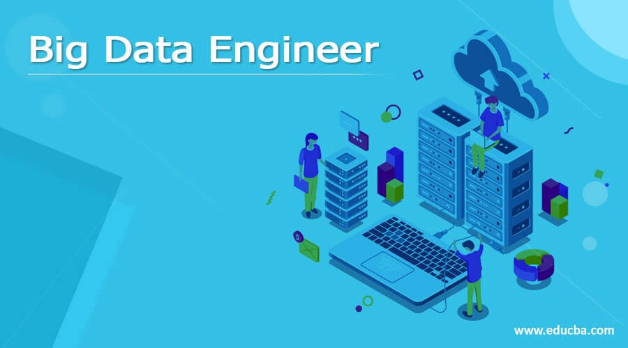 Big Data Engineer